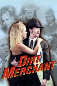 Dirt Merchant 1999 one on netflix