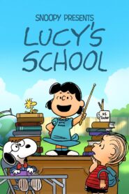 Snoopy Presents: Lucy’s School 2022 one on netflix