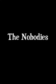 The Nobodies 2014 one on netflix