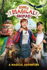The School of the Magical Animals 2021 one on netflix