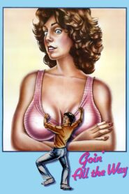 Goin’ All the Way! 1981 one on netflix