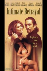 Intimate Betrayal 1996 one on netflix