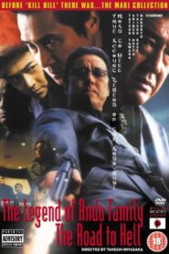 The Legend of Ando Family: The Road to Hell 2001 one on netflix