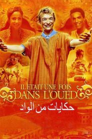 Once Upon a Time in the Oued 2005 one on netflix