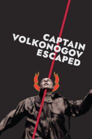 Captain Volkonogov Escaped 2023 one on netflix