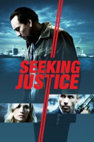 Seeking Justice 2011 one on netflix