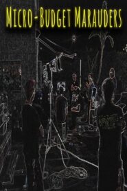 Micro-Budget Marauders 2019 one on netflix