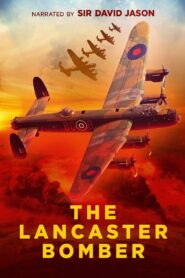 The Lancaster Bomber at 80 with David Jason 2021 one on netflix