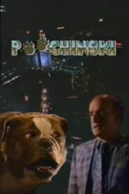 Poochinski 1990 one on netflix