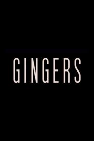 Gingers 2012 one on netflix