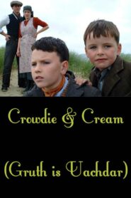 Crowdie and Cream 2002 one on netflix