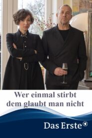 Wer einmal stirbt dem glaubt man nicht 2020 one on netflix