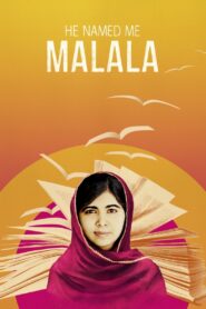 He Named Me Malala 2015 one on netflix