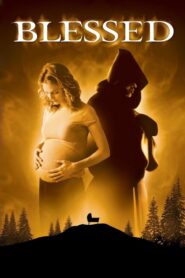 Blessed 2004 one on netflix