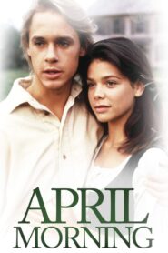 April Morning 1988 one on netflix