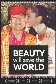 Beauty Will Save the World 2003 one on netflix