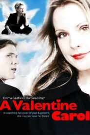 A Valentine Carol 2007 one on netflix