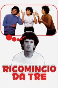 I’m Starting from Three 1981 one on netflix