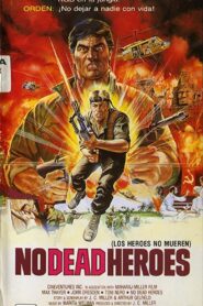 No Dead Heroes 1986 one on netflix