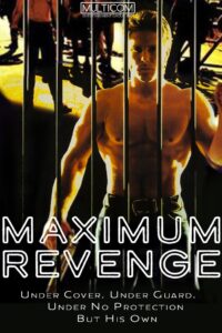 Maximum Security 1997 one on netflix