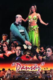 Dansöz 2001 one on netflix