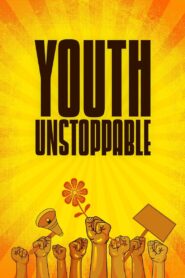 Youth Unstoppable 2020 one on netflix