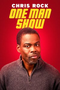 Chris Rock: One Man Show 2022 one on netflix