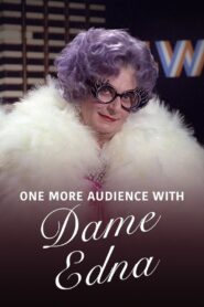 One More Audience with Dame Edna Everage 1988 one on netflix