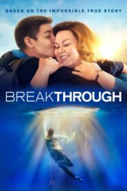 Breakthrough 2019 one on netflix