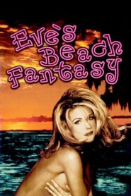 Eve’s Beach Fantasy 1996 one on netflix