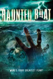 Haunted Boat 2005 one on netflix