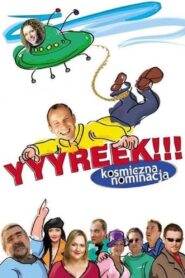 Yyyreek!!! Kosmiczna nominacja 2002 one on netflix