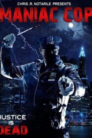 Maniac Cop 2008 one on netflix