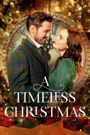 A Timeless Christmas 2020 one on netflix
