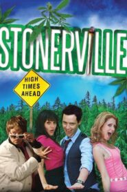 Stonerville 2011 one on netflix