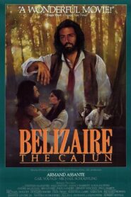 Belizaire the Cajun 1986 one on netflix