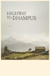Highway to Dhampus 2014 one on netflix
