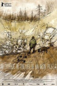 An Episode in the Life of an Iron Picker 2013 one on netflix