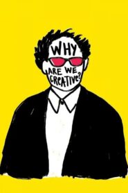 Why Are We Creative? 2018 one on netflix