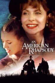 An American Rhapsody 2001 one on netflix