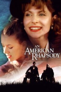 An American Rhapsody 2001 one on netflix