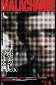 Malachance 2004 one on netflix