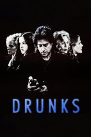 Drunks 1997 one on netflix