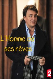 L’Homme de ses rêves 2012 one on netflix