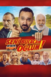 Seni Bulacam Oğlum! 2021 one on netflix