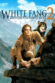 White Fang 2: Myth of the White Wolf 1994 one on netflix