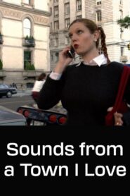 Sounds from a Town I Love 2001 one on netflix