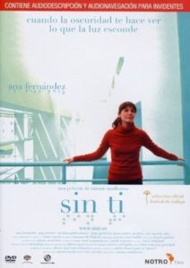 Sin ti 2006 one on netflix