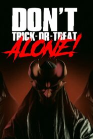 Don’t Trick-Or-Treat Alone! 2022 one on netflix