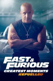 Fast & Furious Greatest Moments: Refuelled 2023 one on netflix
